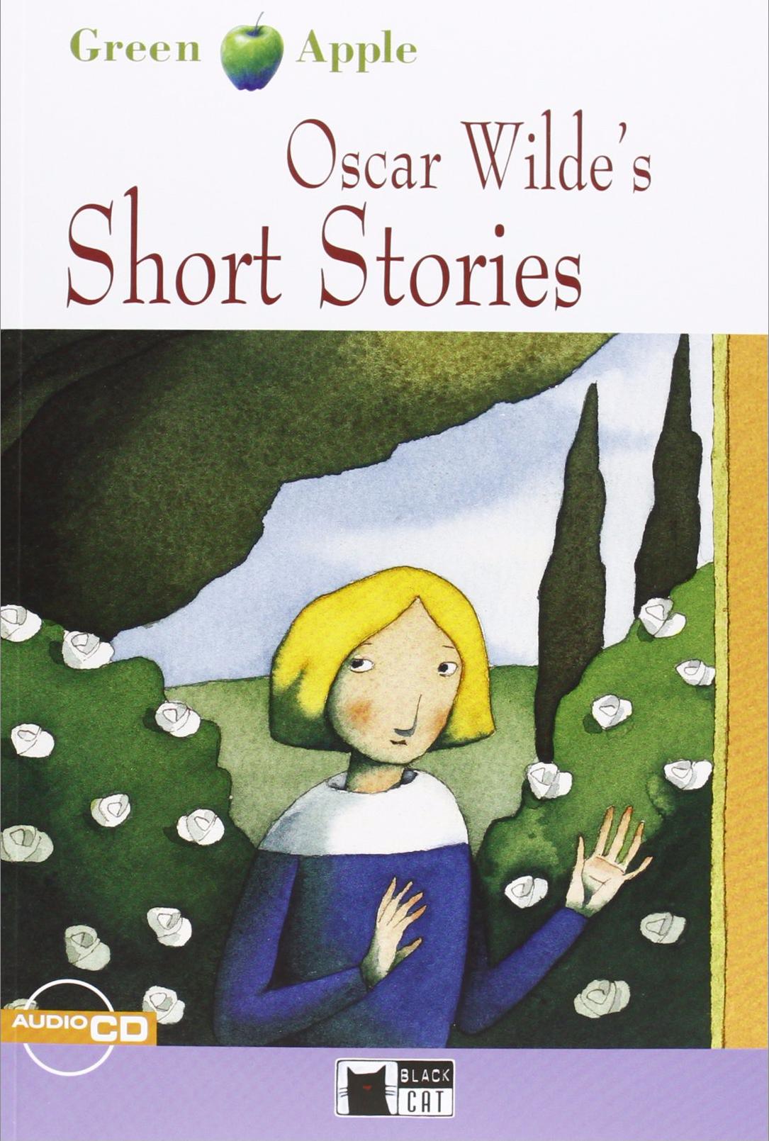 OSCAR WILD'S SHORT STORIES (GREEN APPLE,STEP2, A2-B1) Book+ AudioCD