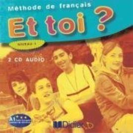 ET TOI? 1 CD x2 Classe 