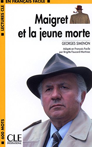 MAIGRET ET LA JEUNE MORTE (EN FRANCAIS FACILE, A1) Livre