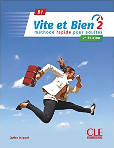 VITE ET BIEN! 2 Livre de l'eleve + CD Audio + corrigés