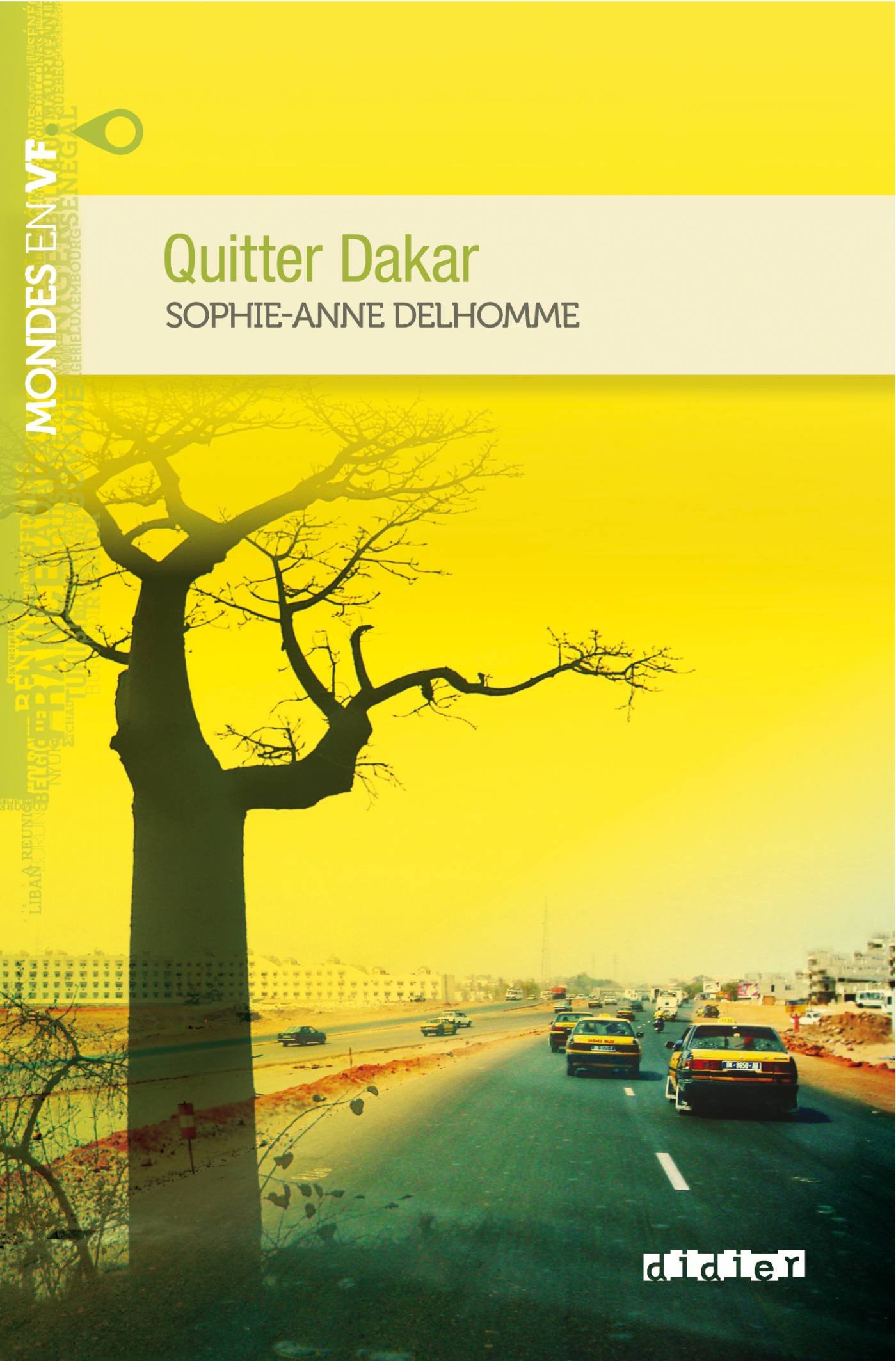 QUITTER DAKAR (MONDES EN VF B1/B2) Livre 
