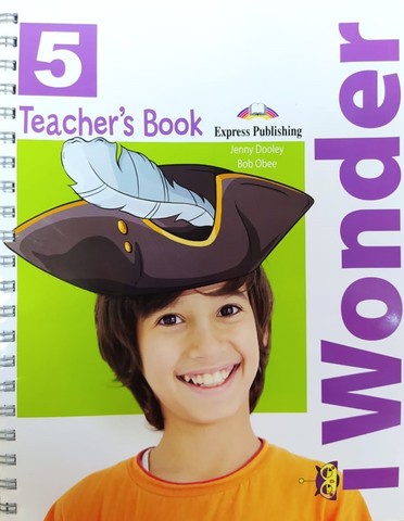 I WONDER 5 Teacher's Book