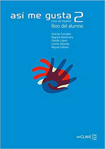 Asi me gusta 2  Libro del alumno