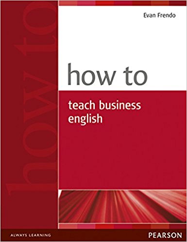 HOW TO TEACH BUSINESS ENGLISH Book