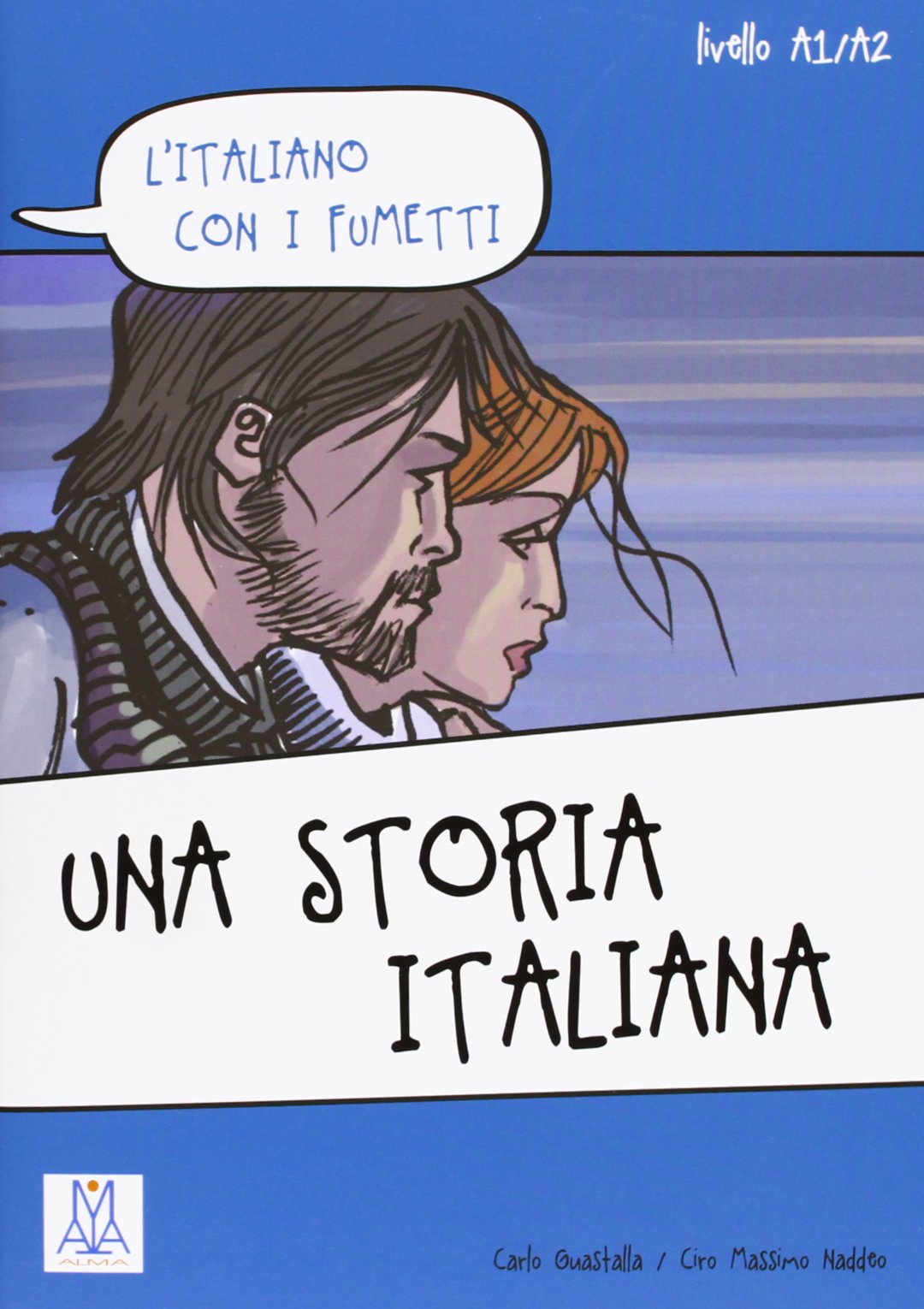 L’ITALIANO CON I FUMETTI Una storia italiana Libro