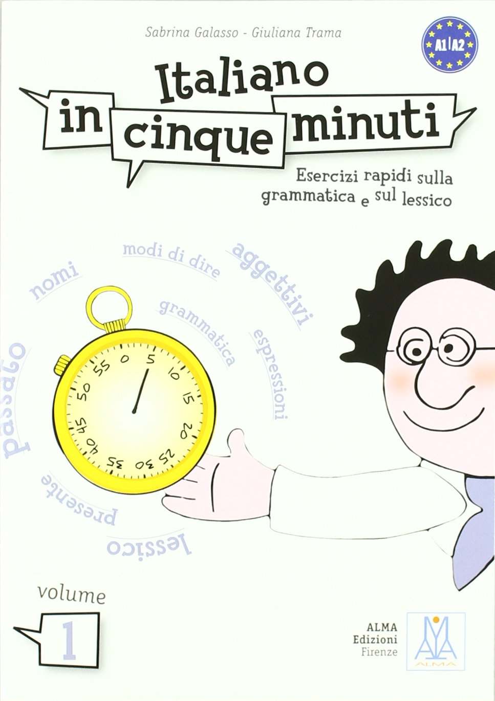 ITALIANO IN CINQUE MINUTI 1 Libro
