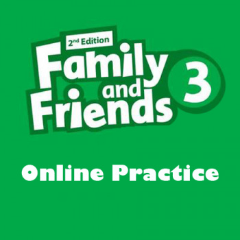 FAMILY AND FRIENDS 3  2ED OL PRACT.