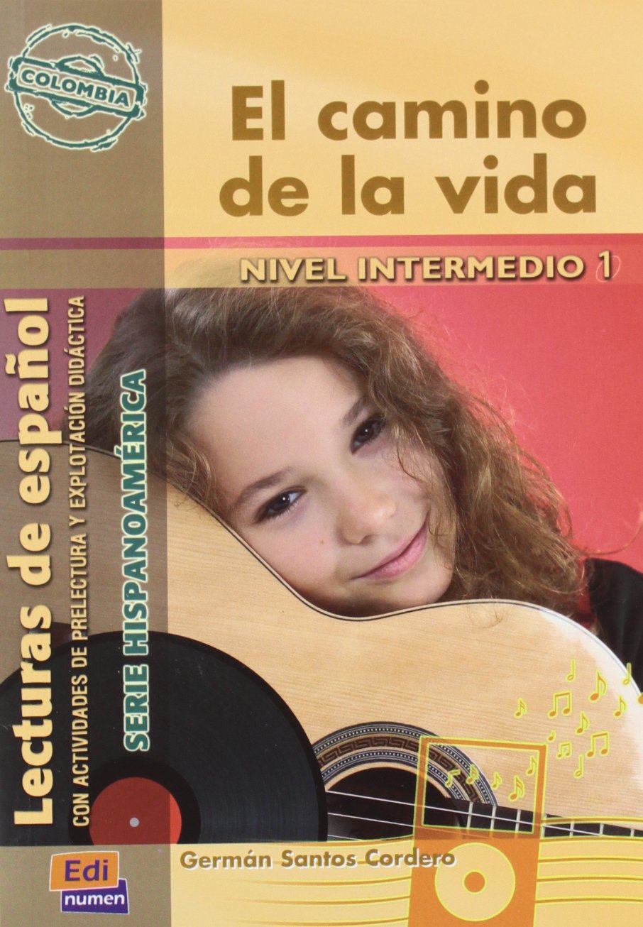 EL CAMINO DE LA VIDA Nivel Intermedio 1 Libro 