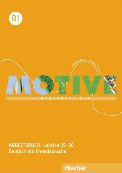 MOTIVE В1 Arbeitsbuch +Audios online Lektion 19–30  