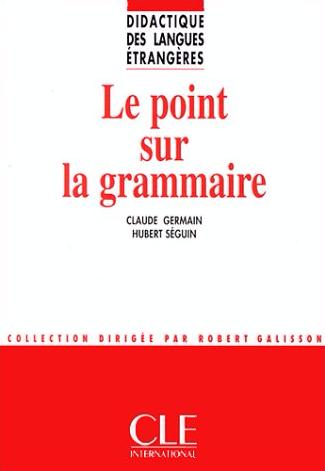 DLE POINT SUR LA GRAMMAIRE LE