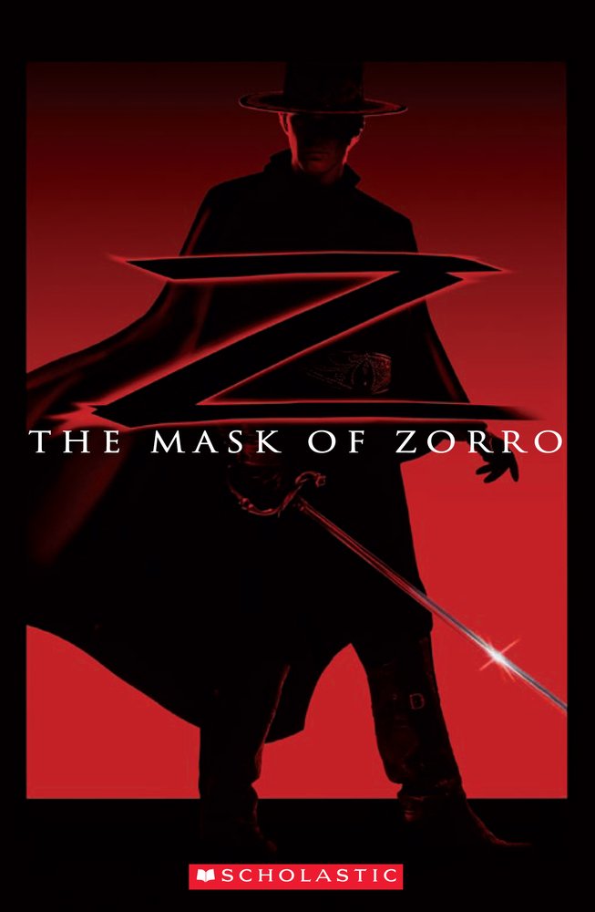 MASK OF ZORRO, THE (SCHOLASTIC ELT READERS, LEVEL 2) Book + Audio CD