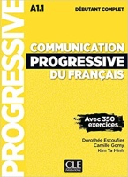 COMMUNICATION PROGRESSIVE DU FRANCAIS DEBUTANT COMPLET