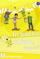 IN BOCCA AL LUPO, RAGAZZI! 2