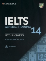 CAMBRIDGE IELTS PRACTICE TESTS 14 GENERAL