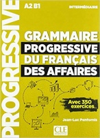 GRAMMAIRE PROGRESSIVE DU FRANCAIS DES AFFAIRES