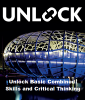 UNLOCK BASIC COMBINED SKILLS AND CRITICAL THINKING